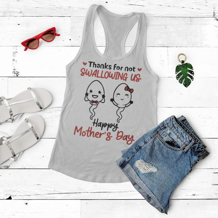 Womens Happy Fathers Day Mothers Day Thanks For Not Swallowing Us Women Flowy Tank