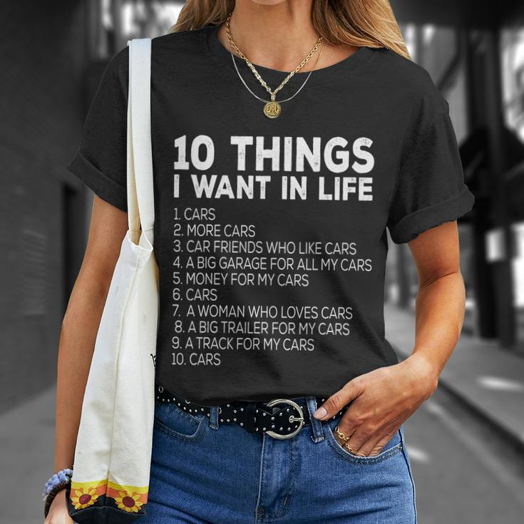 10 Things I Want In My Life Cars More Cars Car S Tshirt Unisex T-Shirt Gifts for Her