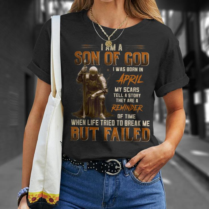 April Son Of God My Scars Tell A Story Reminder Of Time Gift For Mens Unisex T-Shirt Gifts for Her
