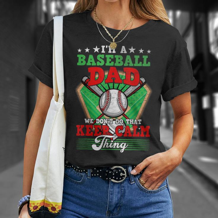 Baseball Dad Dont Do That Keep Calm Thing T-Shirt Gifts for Her