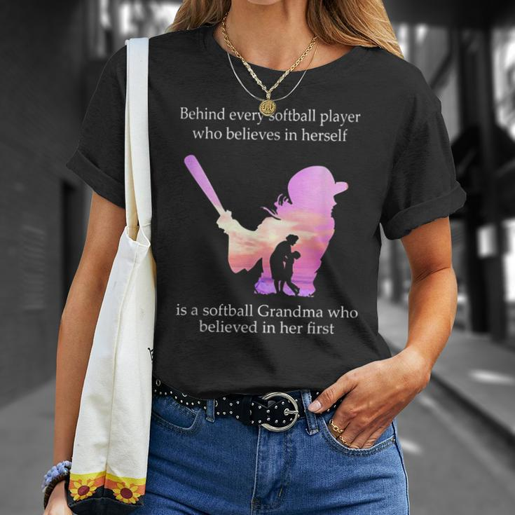 Behind Every Softball Player Is A Softball Grandma Unisex T-Shirt Gifts for Her