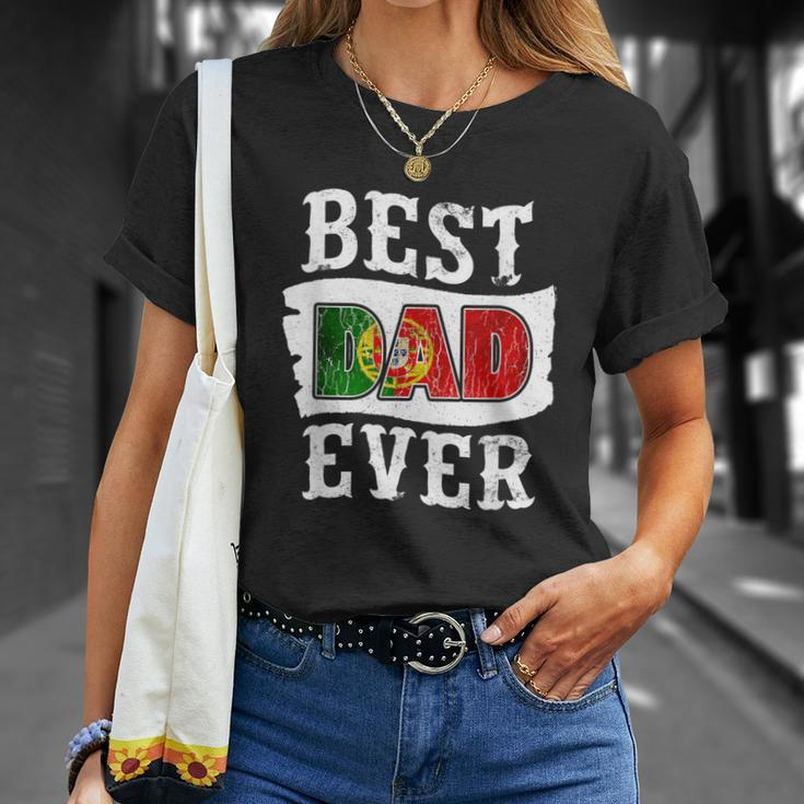 Best Dad Ever Fathers Day Portuguese Flag Portugal Gift For Mens Unisex T-Shirt Gifts for Her