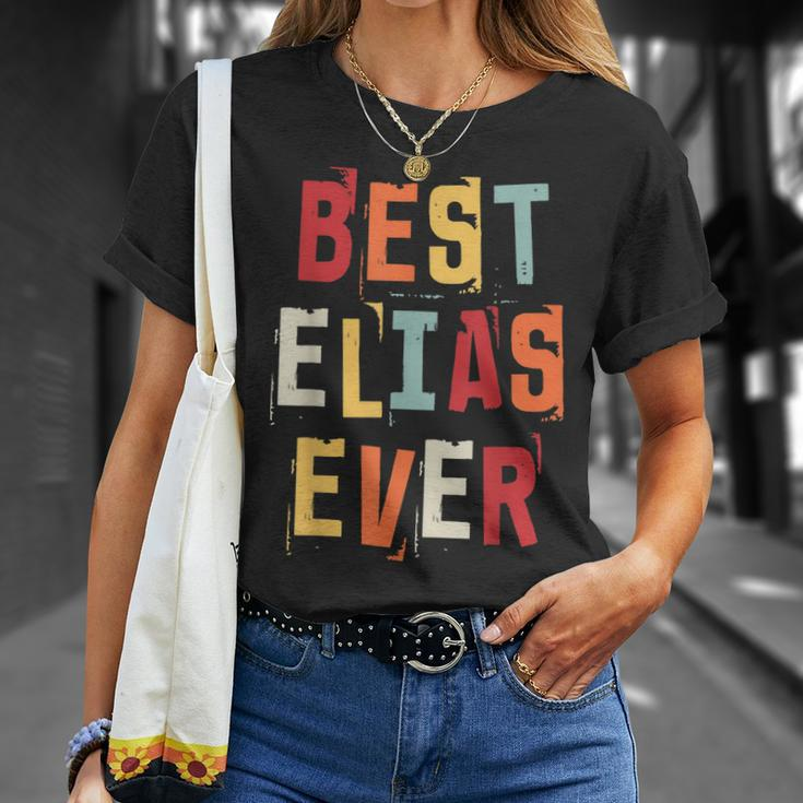 Best Elias Ever Popular Retro Birth Names Elias Costume Unisex T-Shirt Gifts for Her