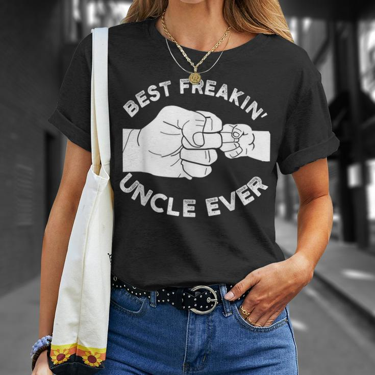 Best Freakin Uncle Ever Baby Announcement Gift For Mens Unisex T-Shirt Gifts for Her