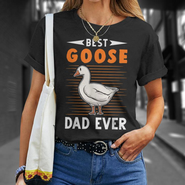 Best Goose Dad Ever Goose Farmer Unisex T-Shirt Gifts for Her
