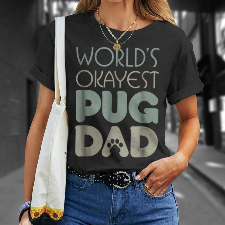 Best Pug Dad Ever Dog Lover Gift Unisex T-Shirt Gifts for Her