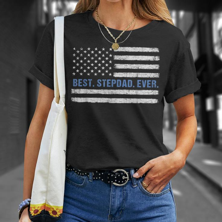 Best Stepdad Ever American Flag Patriotic Fathers Day Gift For Mens Unisex T-Shirt Gifts for Her
