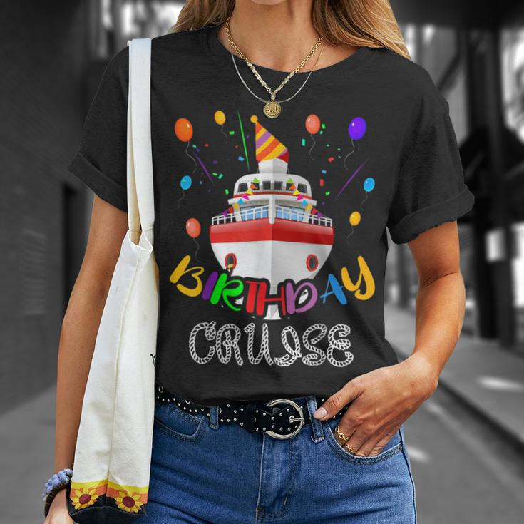 Birthday Cruise Cruising Bday Party Ocean Ship Cake Unisex T-Shirt Gifts for Her