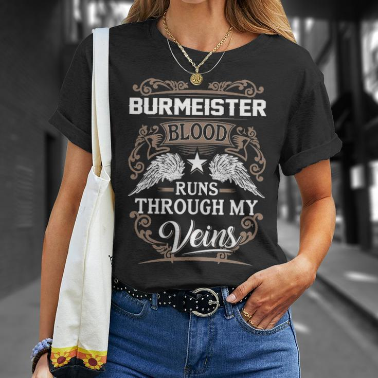 Burmeister Name Gift Burmeister Blood Runs Through My Veins Unisex T-Shirt Gifts for Her