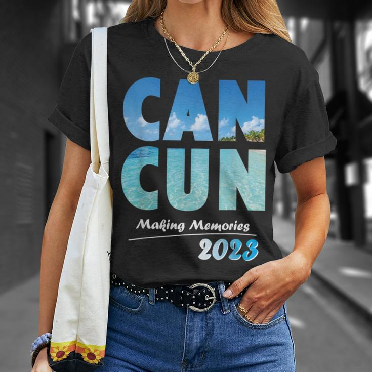 Cancun 2023 Making Memories Family Vacation Cancun 2023 Unisex T-Shirt Gifts for Her