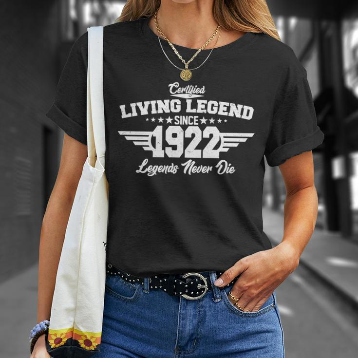 Certified Living Legend Since 1922 Legends Never Die 100Th Birthday Unisex T-Shirt Gifts for Her