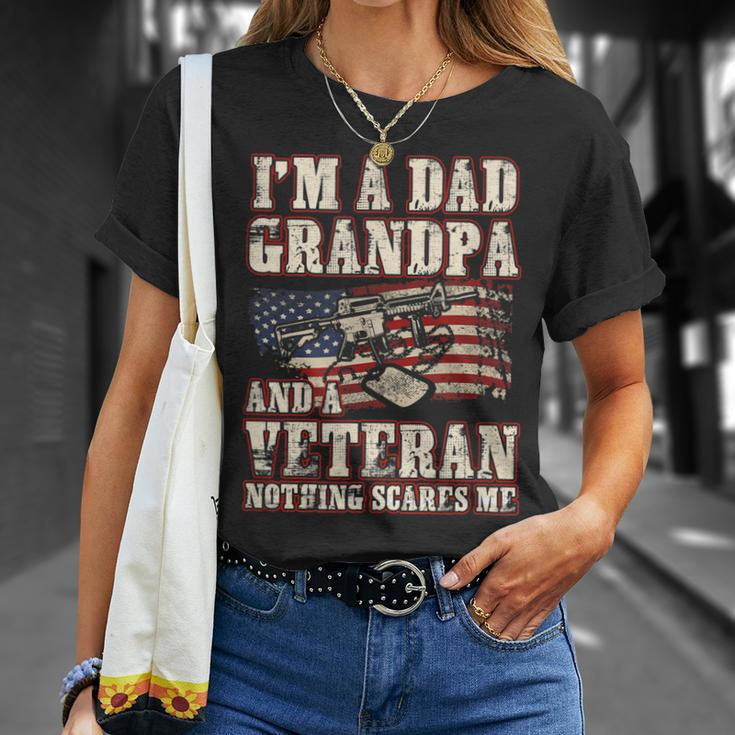 Im A Dad Grandpa And A Veteran Nothing Scares Me T-Shirt Gifts for Her