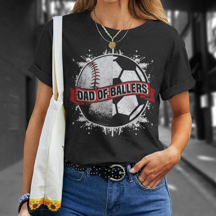 Dad Of Both Baseball Soccer Dad Of Ballers Gift For Mens Unisex T-Shirt Gifts for Her
