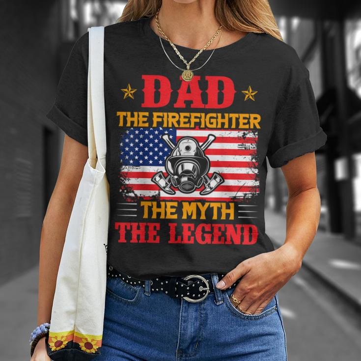 Dad The Firefighter The Myth The Legend American Flag Unisex T-Shirt Gifts for Her