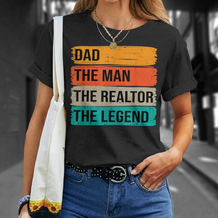 Dad The Man The Realtor The Legend Unisex T-Shirt Gifts for Her