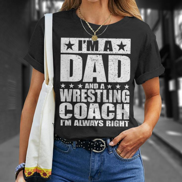 Dad Wrestling Coach Coaches Fathers Day S Gift Unisex T-Shirt Gifts for Her