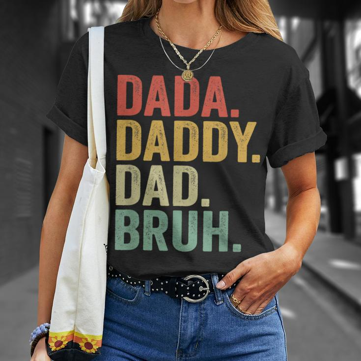 Dada Daddy Dad Bruh Who Loves From Son Boys Fathers Day Gift For Mens Unisex T-Shirt Gifts for Her