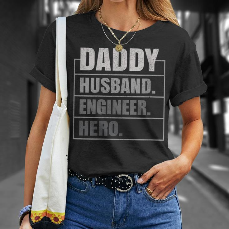 Daddy Husband Engineer Hero Fathers Day Gift For Womens Unisex T-Shirt Gifts for Her