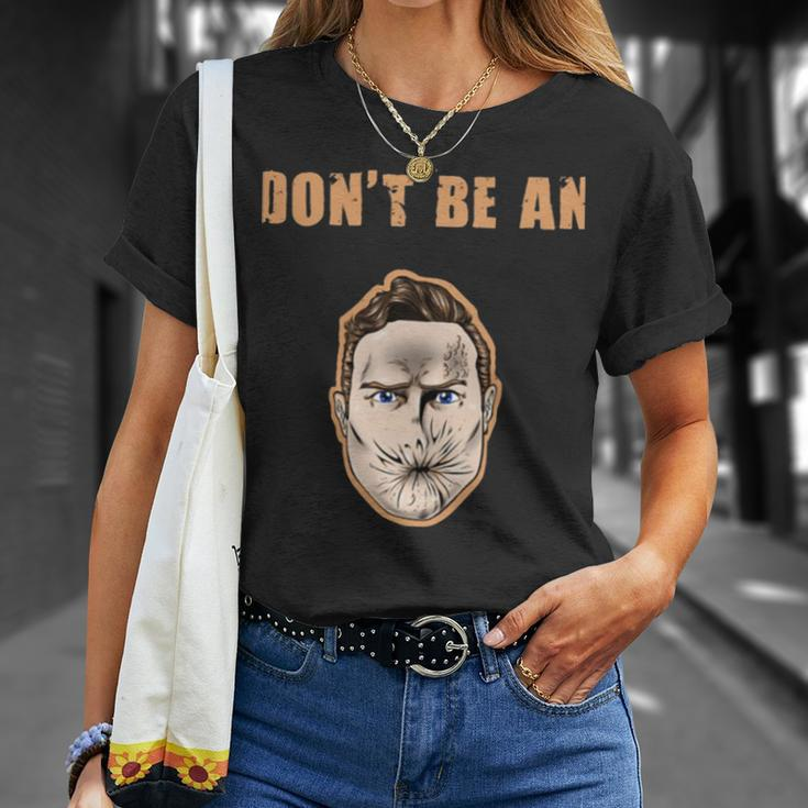 Dont Be An Arseface Preacher Series Unisex T-Shirt Gifts for Her