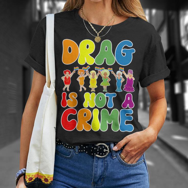 Drag Is Not A Crime Lgbt Gay Pride Equality Drag Queen Unisex T-Shirt ...