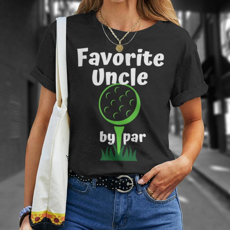 Favorite Uncle By Par Golf Unisex T-Shirt Gifts for Her