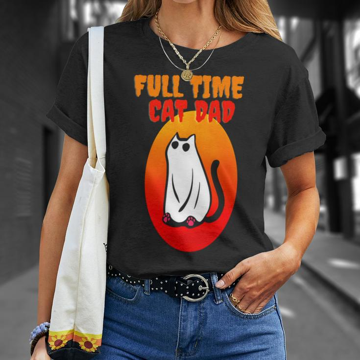 Full Time Cat Dad Halloween Funny Black Cat Wearing Ghost Halloween Cat Dad Unisex T-Shirt Gifts for Her