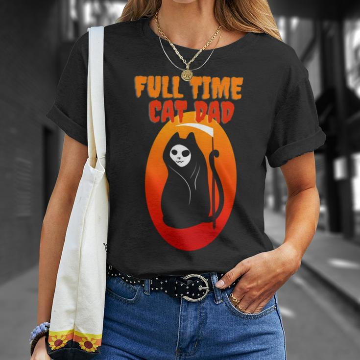 Full Time Cat Dad Halloween Funny Grim Reaper Halloween Cat Dad Unisex T-Shirt Gifts for Her