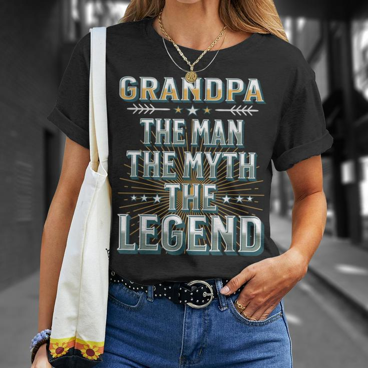 Grandpa The Man The Myth The Legend Fathers Day Grandad Unisex T-Shirt Gifts for Her