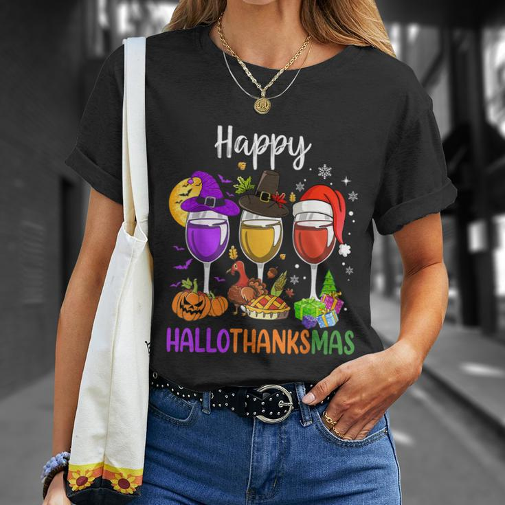Halloween Thanksgiving Christmas Happy Hallothanksmas Wine Unisex T-Shirt Gifts for Her