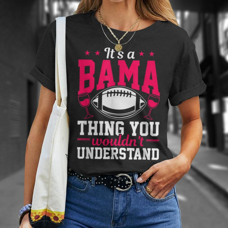 Home State Its A Bama Thing Alabama T-Shirt Gifts for Her