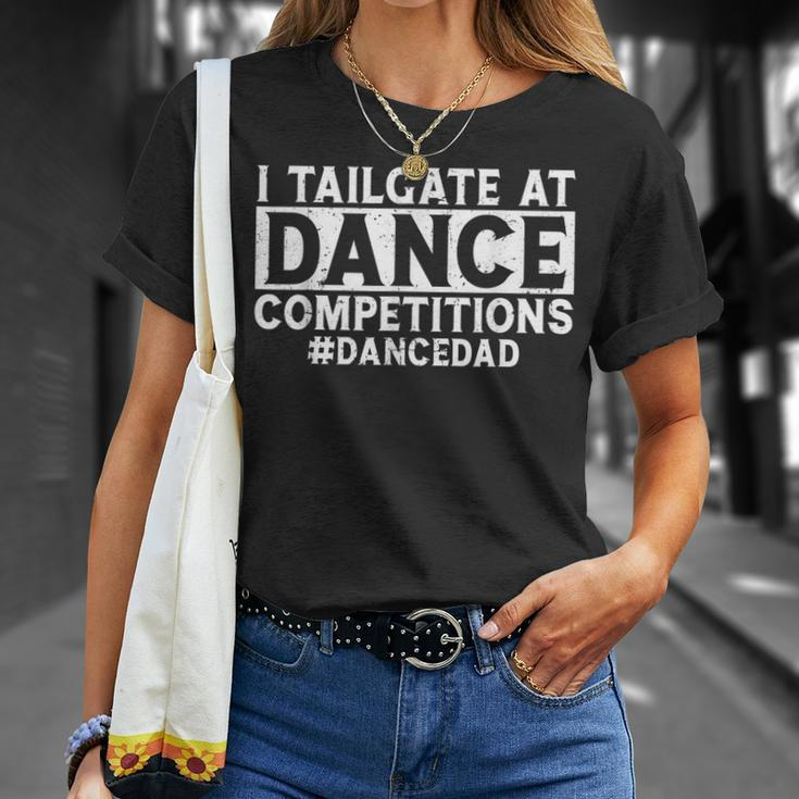 I Finance Dance Dad Funny Dancing Daddy Proud Dancer Dad Gift For Mens Unisex T-Shirt Gifts for Her