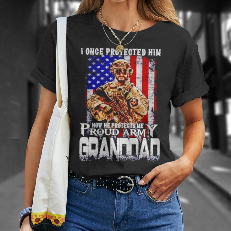 I Once Protected Him Now He Protects Me Proud Army Granddad Unisex T-Shirt Gifts for Her