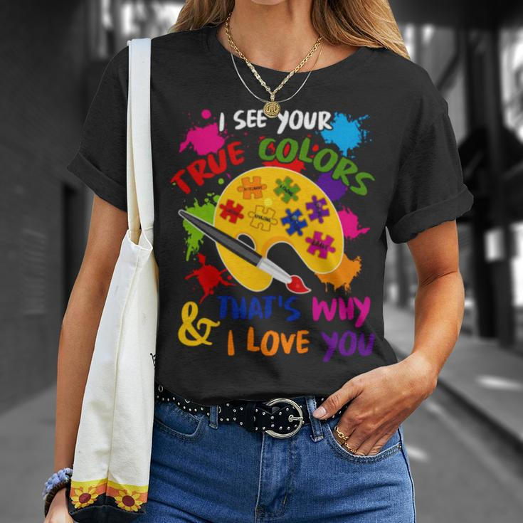 I See Your True Colors And That’S Why I Love You Vintage Unisex T-Shirt Gifts for Her