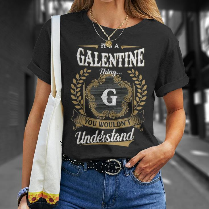 Its A Galentine Thing You Wouldnt Understand Shirt Galentine Family Crest Coat Of Arm Unisex T-Shirt Gifts for Her