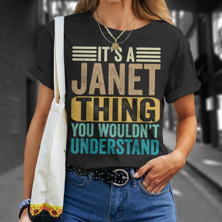 Its A Janet Thing You Wouldnt Understand Forename Funny Unisex T-Shirt Gifts for Her