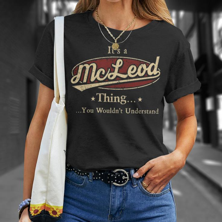 Its A Mcleod Thing You Wouldnt Understand Shirt Personalized Name Gifts With Name Printed Mcleod Unisex T-Shirt Gifts for Her
