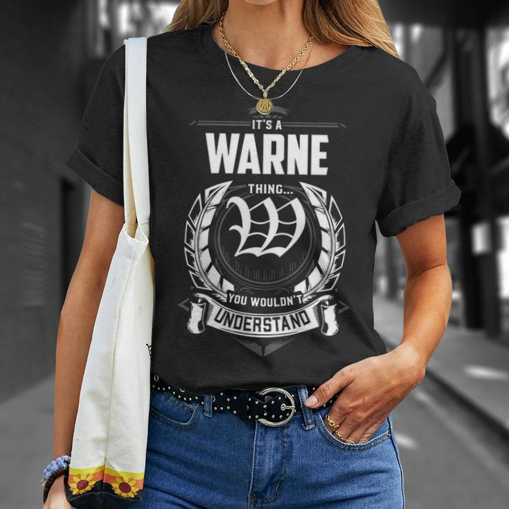 Its A Warne Thing You Wouldnt Understand Shirt Gift For Warne Unisex T-Shirt Gifts for Her