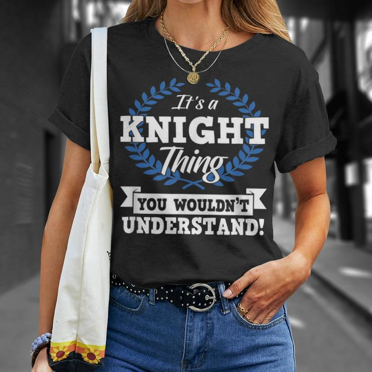 Its A Knight Thing You Wouldnt Understand Name T-Shirt Gifts for Her