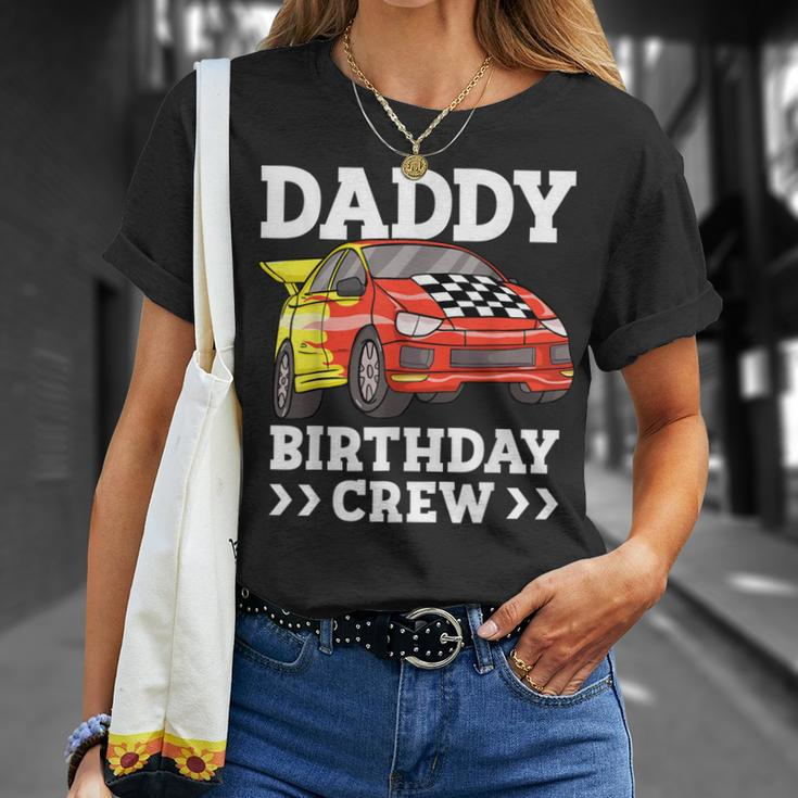 Mens Daddy Birthday Crew Race Car Racing Car Driver Papa Dad Unisex T-Shirt Gifts for Her