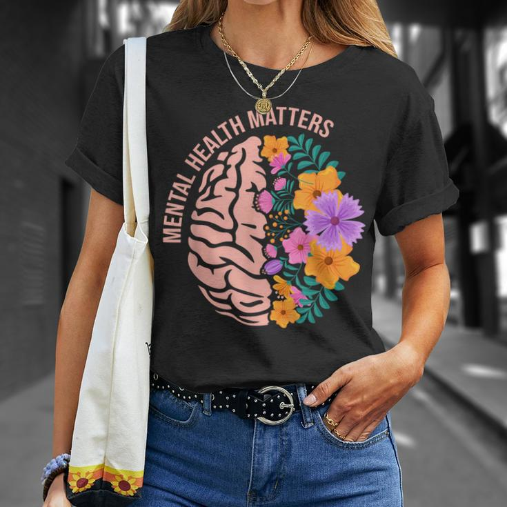 Mental Health Matters Gift Awareness Month Mental Health Unisex T-Shirt Gifts for Her