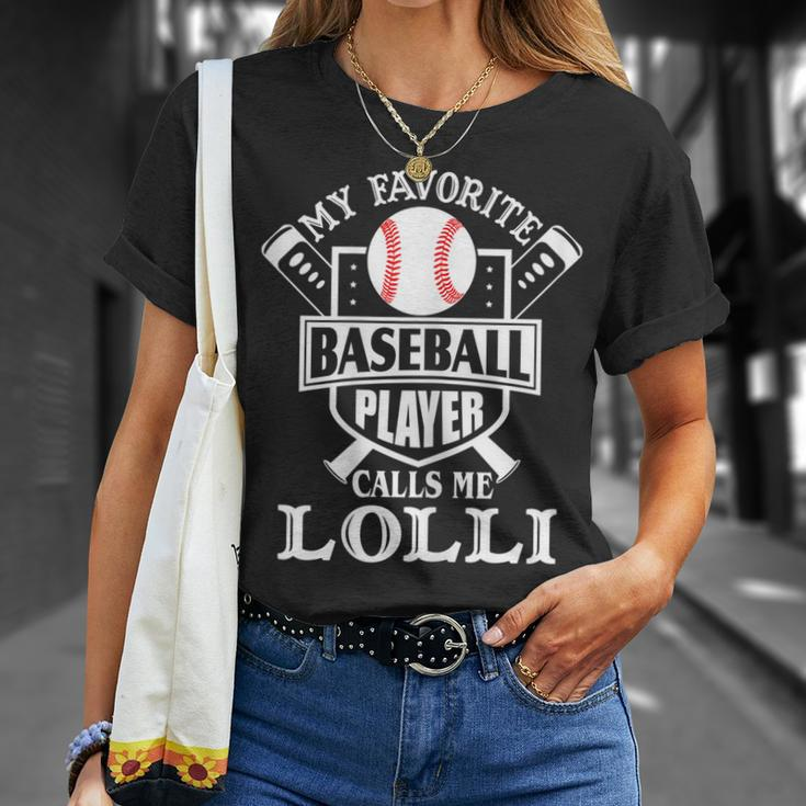 My Favorite Baseball Player Calls Me Lolli Outfit Baseball Gift For Womens Unisex T-Shirt Gifts for Her