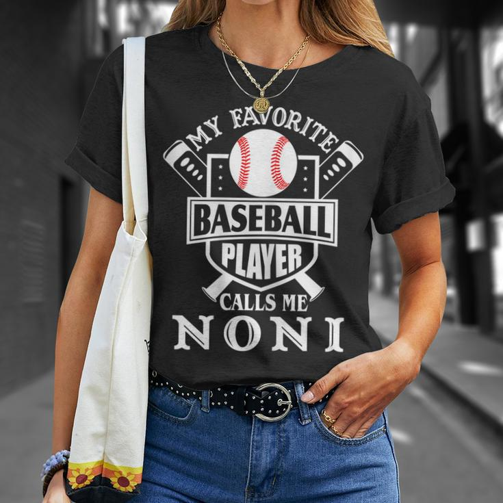 My Favorite Baseball Player Calls Me Noni Outfit Baseball Gift For Womens Unisex T-Shirt Gifts for Her