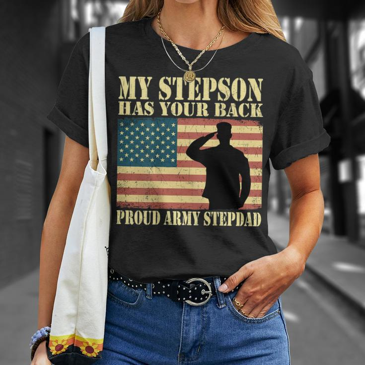 My Stepson Has Your Back Proud Army Stepdad Father Gifts Gift For Mens Unisex T-Shirt Gifts for Her