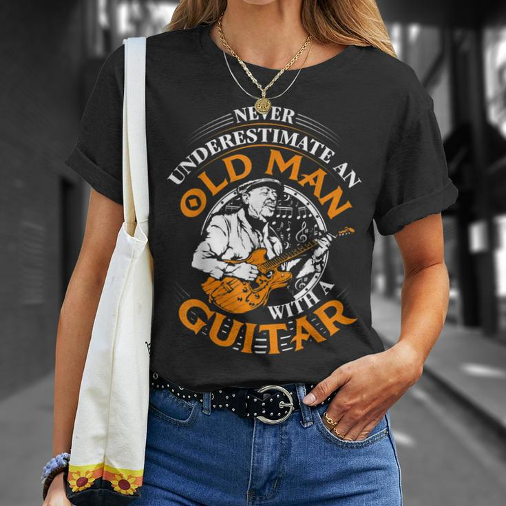 Never Underestimate An Old Man With A Guitar Grandpa Top Gift For Mens Unisex T-Shirt Gifts for Her