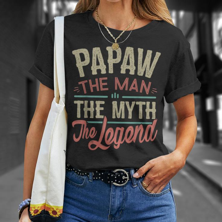 Papaw From Grandchildren Papaw The Myth The Legend Gift For Mens Unisex T-Shirt Gifts for Her