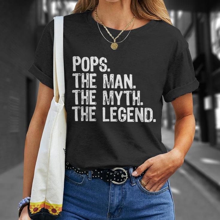 Pops The Man The Myth The Legend Gift Christmas Unisex T-Shirt Gifts for Her