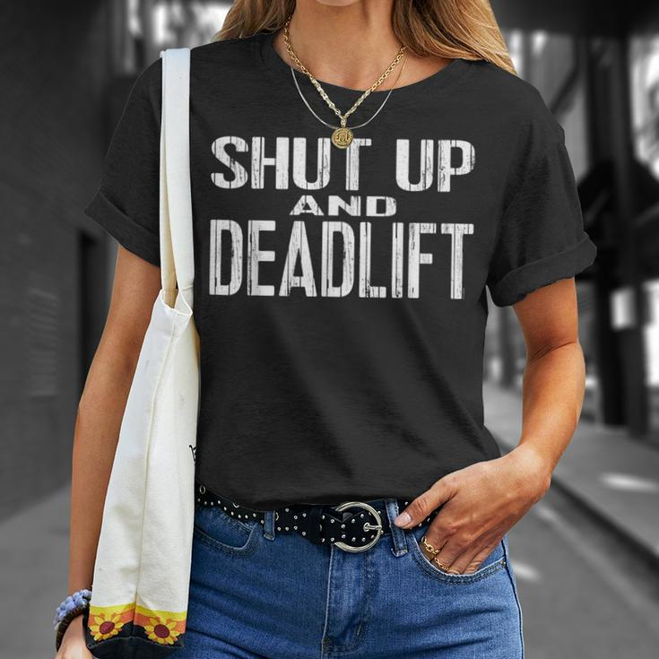Shut Up And Deadlift Powerlifting And Weightlifting Gear T-Shirt Gifts for Her