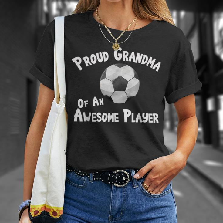 Soccer Proud Grandma Of An Awesome Player Football Unisex T-Shirt Gifts for Her