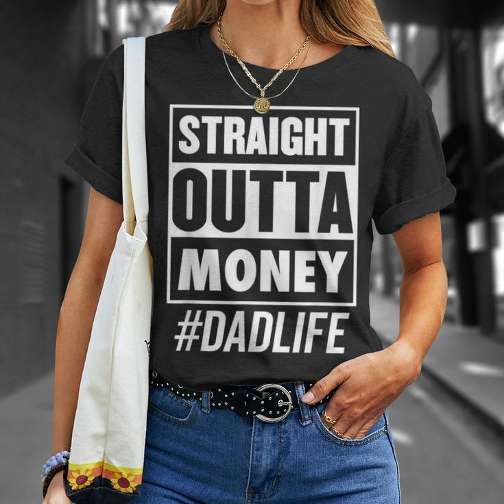 Mens Straight Outta Money Dad Life Fathers Day T-Shirt Gifts for Her