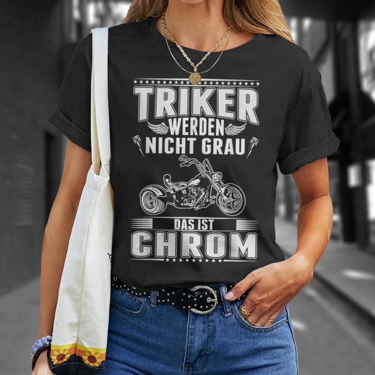 Triker Werden Nicht Grau Das Ist Chrom Dreirad Biker Trike T-Shirt Geschenke für Sie